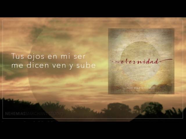 Nehemias Marchant - Eternidad - Single [Studio Version] (Lyrics)