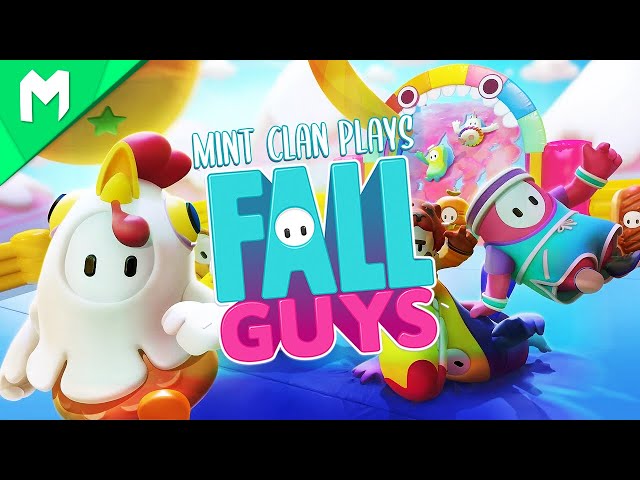 MINT CLAN PLAYS FALL GUYS!