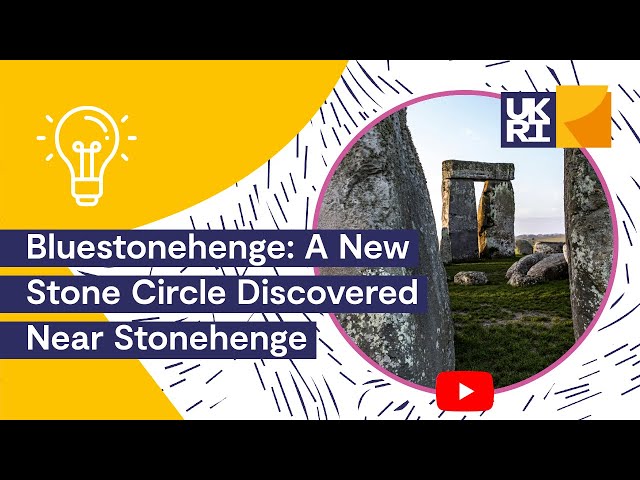 Bluestonehenge - A New Stone Circle Discovered Near Stonehenge