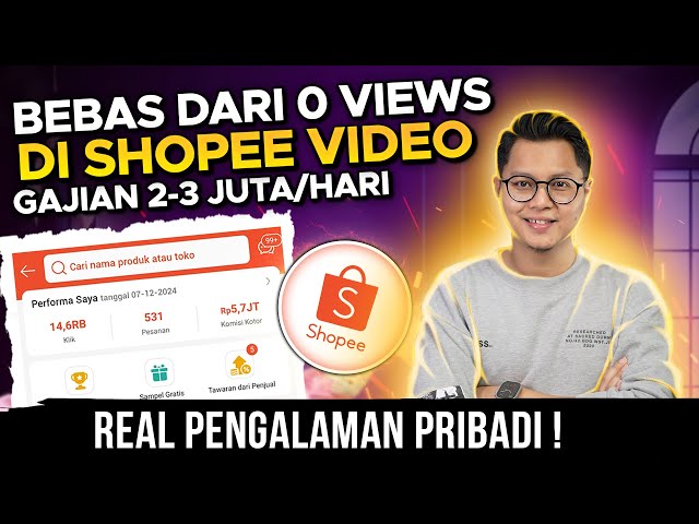 CARA LEPAS DARI 0 VIEWS DI SHOPEE AFFILIATE, GAJIAN 3 JUTA PER HARI DARI SHOPEE, PENGALAMAN PRIBADI!