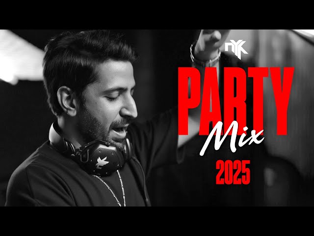 DJ NYK - New Year 2025 Party Mix | Yearmix | Non Stop Bollywood, Punjabi, English Remix Songs