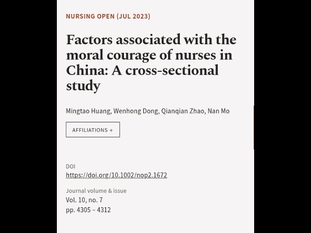 Factors associated with the moral courage of nurses in China: A cross‐sectional study | RTCL.TV