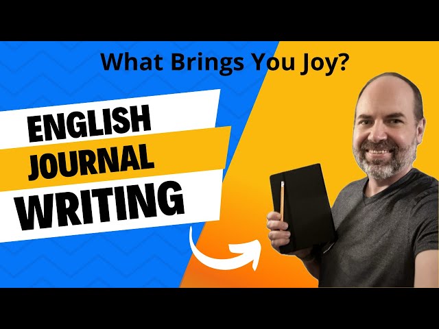 Write to Learn English | What Brings You Joy?