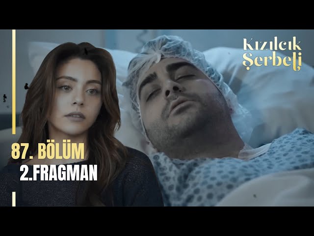 Kızılcık Serbeti Episode 87 Trailer 2