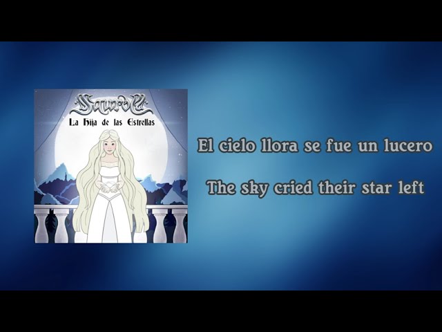 "La Hija De Las Estrellas" by Saurom | Lyrics [English & Español]