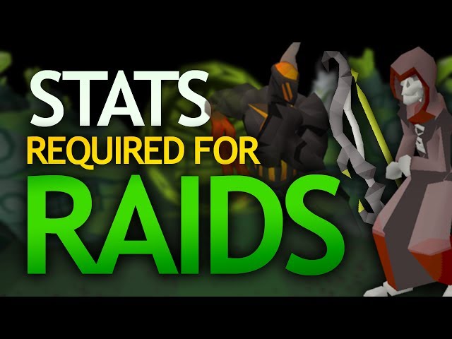 Stats Your Account NEEDS for RAIDS (OSRS)