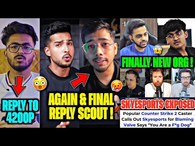 420Op LIVE Reply SCOUT on MSG😱 Skyesports EXPOSED😡 Hector Confirm New ORG🚨 Spraygod Reply, GodLike 😳