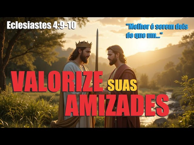 Oração por Amizade | Eclesiastes 4:9-10