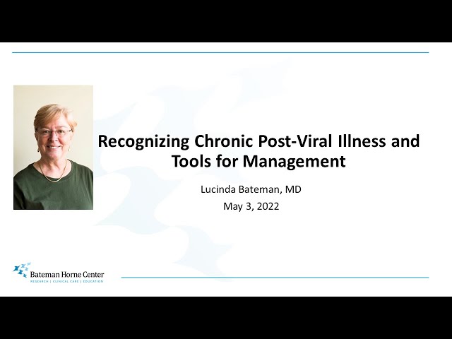 Recognizing Post-Viral Syndromes & Tools for Management