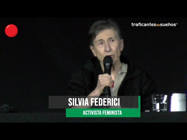 Silvia Federici: Las luchas de la reproducción. Del 'salario para el trabajo doméstico'