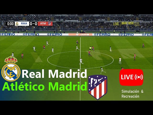 EN VIVO Real Madrid vs Atlético de Madrid | LALIGA 2025 - Simulación de partido completo