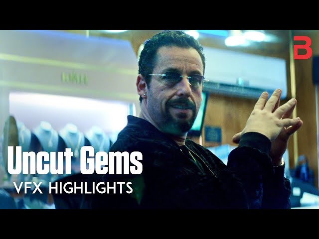 UNCUT GEMS | VFX REEL | 2019