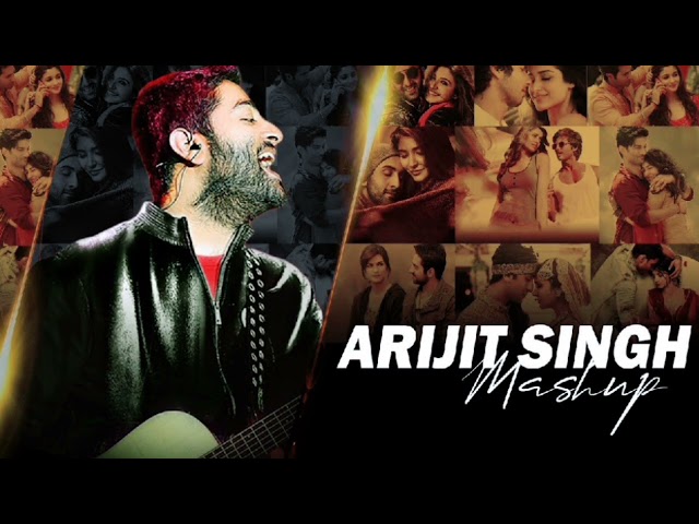 Arjit sing mashup sad song hindi 💖THE LOVE MASHUP 2023🧡💖 BEST MASHUP Of Arjit sing jubin nautiyal