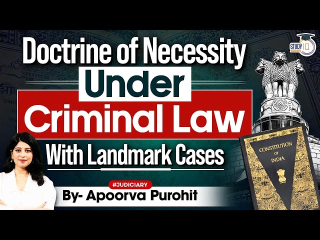 Doctrine of Necessity Under Criminal Law | Explained