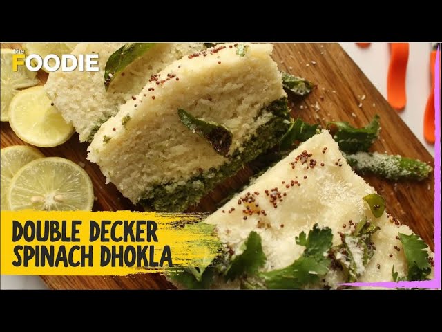 LIVE: Double Decker Spinach Dhokla | Healthy Breakfast | Instant Dhokla Recipe | The Foodie