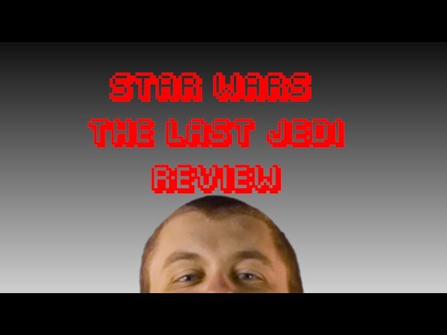 The Last Jedi - Movie Review