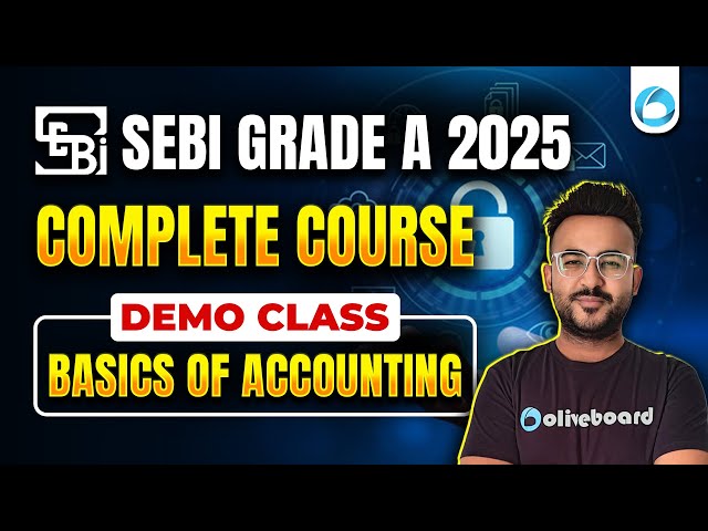 SEBI Grade A 2025 | Basics of Accounting | Demo Class | By Prateek Sir