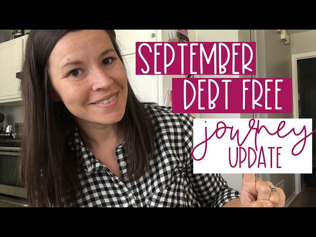 Debt Free Journey Update September 2019 | Debt Free Journey Progress on our Large Debt Snowball