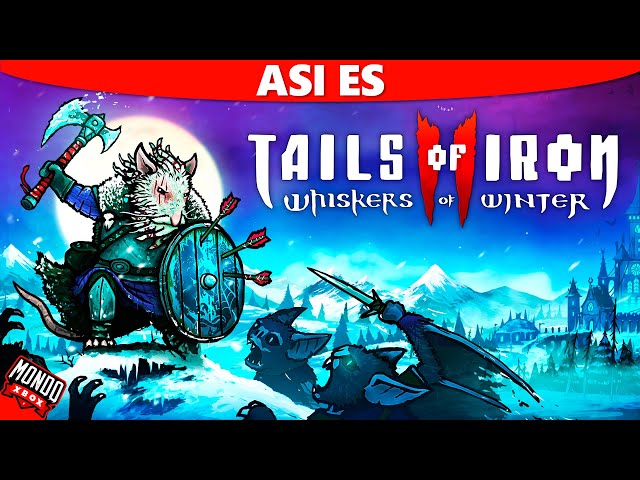 Asi es Tails Of Iron 2 Whiskers Of Winter (Video en 4K HDR)