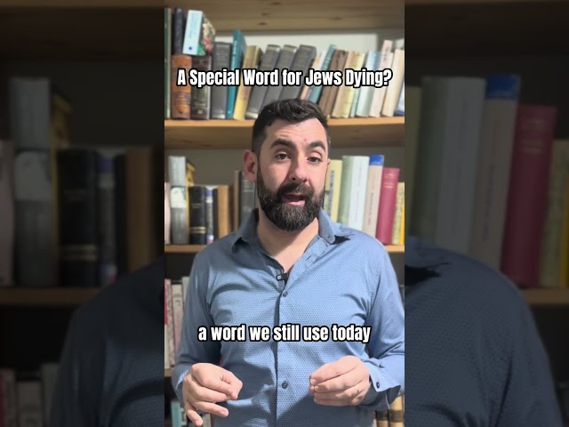 A Special Word for Jews Dying?