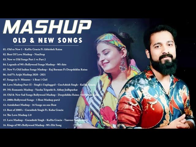 |Old| Vs |New| Bollywood Mashup Songs New to Old Mashup Hindi Love Songs Mashup Indian Music |2022 |