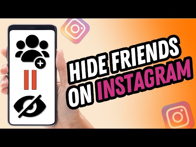 How To Hide Friends On Instagram {Quick & Easy}