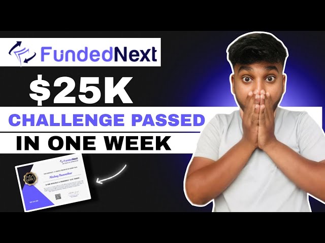 Fundednext 25k Stellar Challenge Passed in Week 😍😍