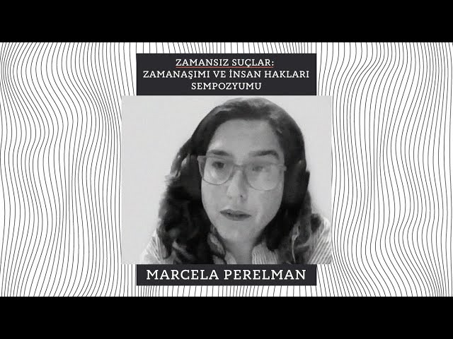 Marcela Perelman | “Argentina’s Path to Justice: Defying Amnesty Laws and Statutes of Limitations”