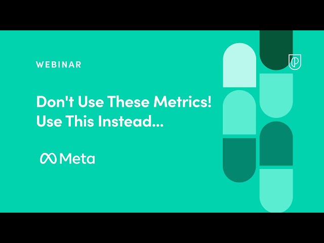 Webinar: Don't Use These Metrics! Use This Instead...by Meta Product Leader, Oana Mihoc