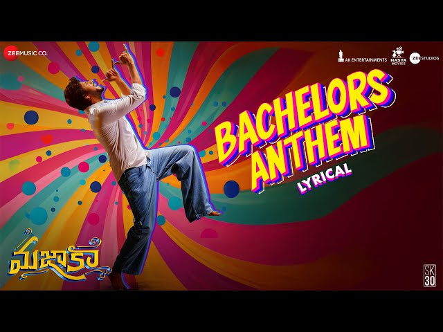 Bachelors Anthem -Lyrical | Mazaka | Sundeep Kishan, Rao Ramesh | Leon James | Thrinadha Rao Nakkina