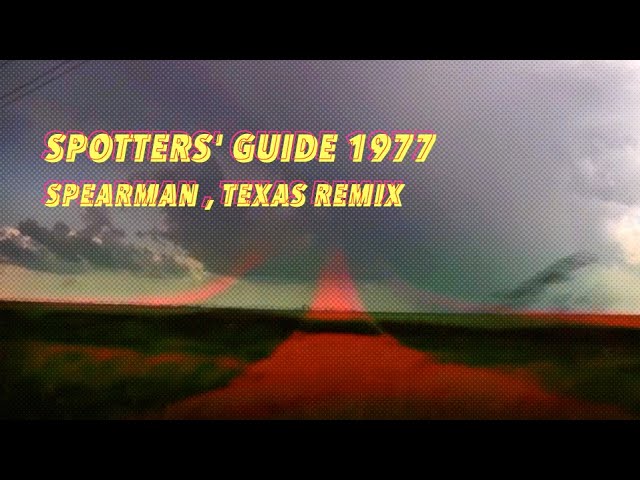 Spearman, TX Tornado, Spotters' Guide Remix, 2016