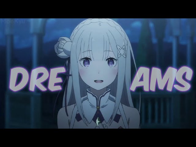 Dreams pt. II「AMV」- Lost Sky (feat. Sara Skinner) | MIX Waifus