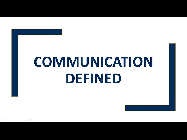 Communication Defined