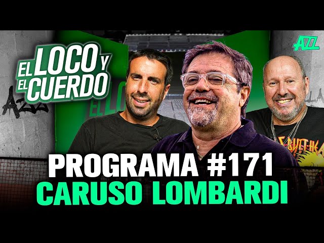 EL LOCO Y EL CUERDO EN VIVO CON FLAVIO AZZARO Y DUKA - INVITADO: CARUSO LOMBARDI💥 EPISODIO 171