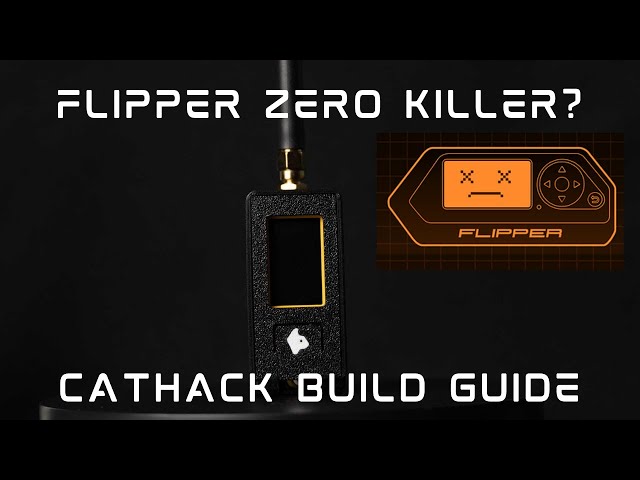 CatHack Build Guide - Flipper Zero Killer? no lol