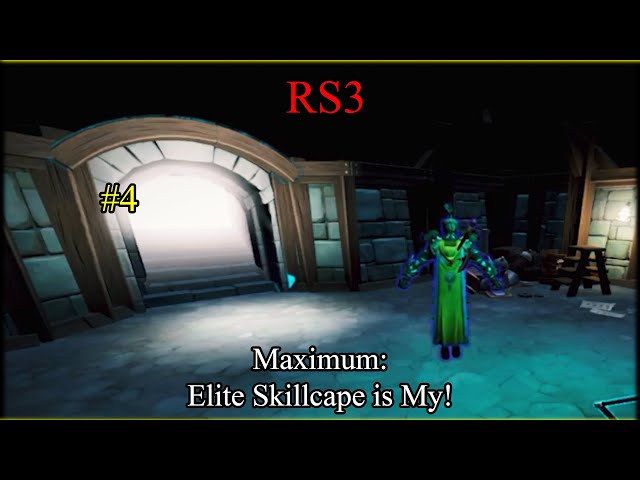 RS3: Maximum: Elite Skillcape is My! #4