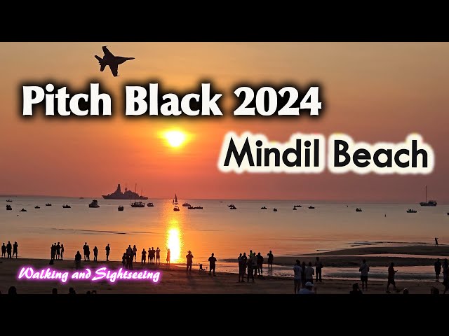 Pitch Black 2024 Mindil Beach Flying Display Show Darwin Northern Territory Australia #PitchBlack24