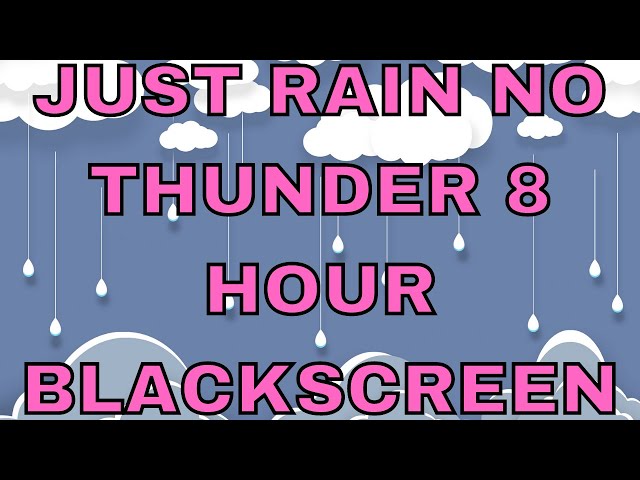 8 HOUR CALMING WINDOW RAIN (NO THUNDER) BLACKSCREEN RELAXATION + STUDY + SLEEP RAIN SOUNDS