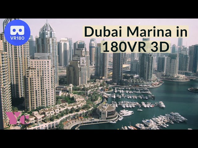 [VR 180] Dubai Marina | 3D VR Experience