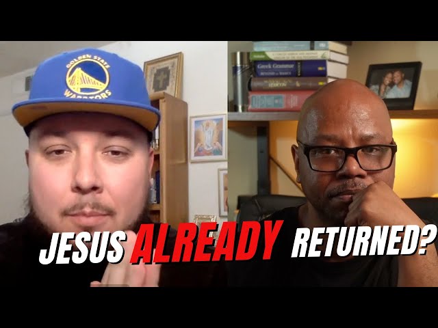 Jesus DID NOT Return and Here's Why