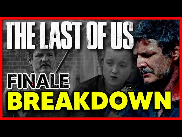 The Last of Us Episode 9 BREAKDOWN (FULL SPOILERS)