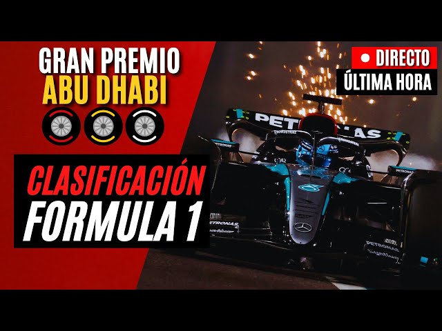 🔴 F1 DIRECTO | GRAN PREMIO DE ABU DHABI 2024 - CLASIFICACIÓN - Live Timing