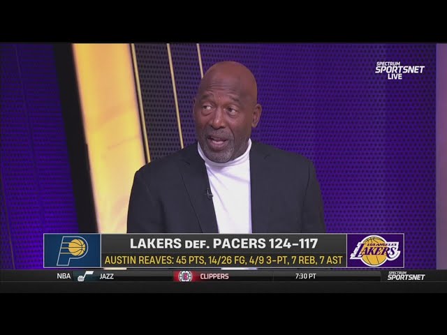 "Austin Reaves UNLOCKED" - James Worthy GOES CRAZY Austin Reaves fires 45-pts in Lakers beat Pacers