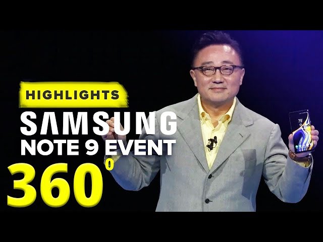 Samsung Galaxy Note 9 Unpacked || Highlights in 360°