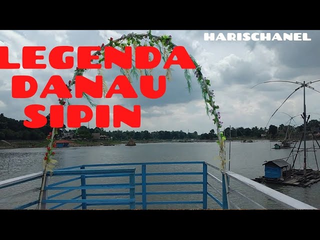 legenda danau sipin