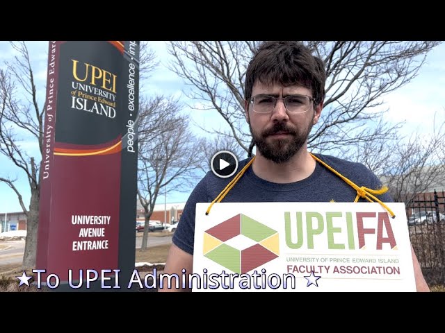 To UPEI Administration- Part III