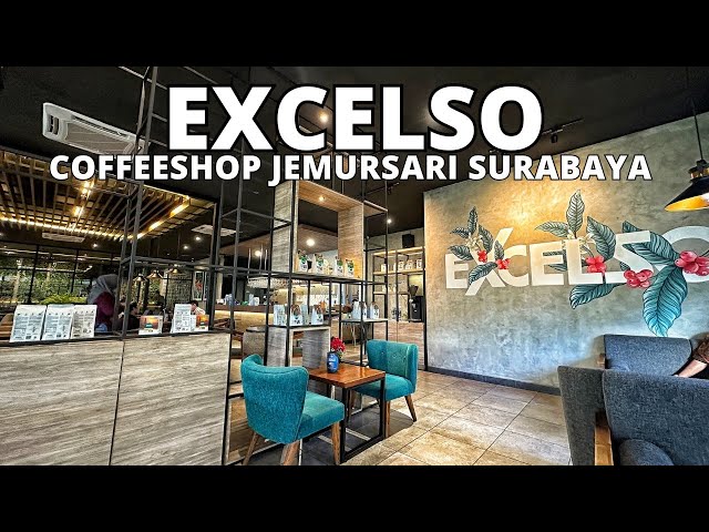 Ngopi dulu di Excelso Surabaya | Coffeeshop series