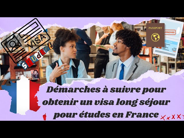 Comment Obtenir un Visa VLS-TS pour la France 🇫🇷 | Guide Complet