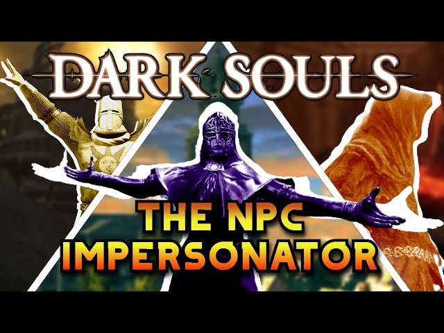 Beating Dark Souls by Impersonating the NPCs