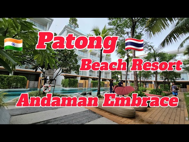 Andaman Embrace Patong Beach Resort ⛱️ | Cheapest Resort near Patong Beach ⛱️